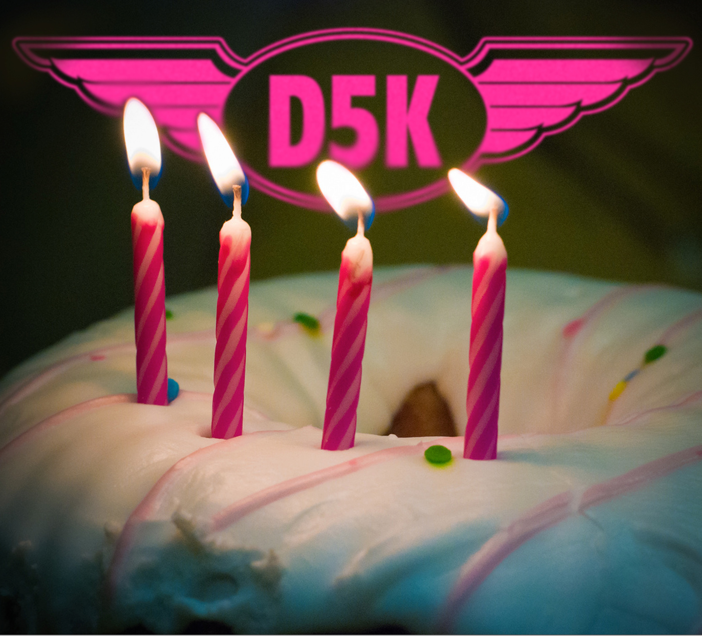“The D5K Four Year Annivesary Spectacular”